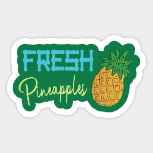 Fresh Pineapples Sticker